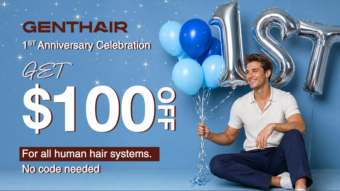 Genthair Anniversary Sale: A Better Time to Start Your Hair Restoration Journey