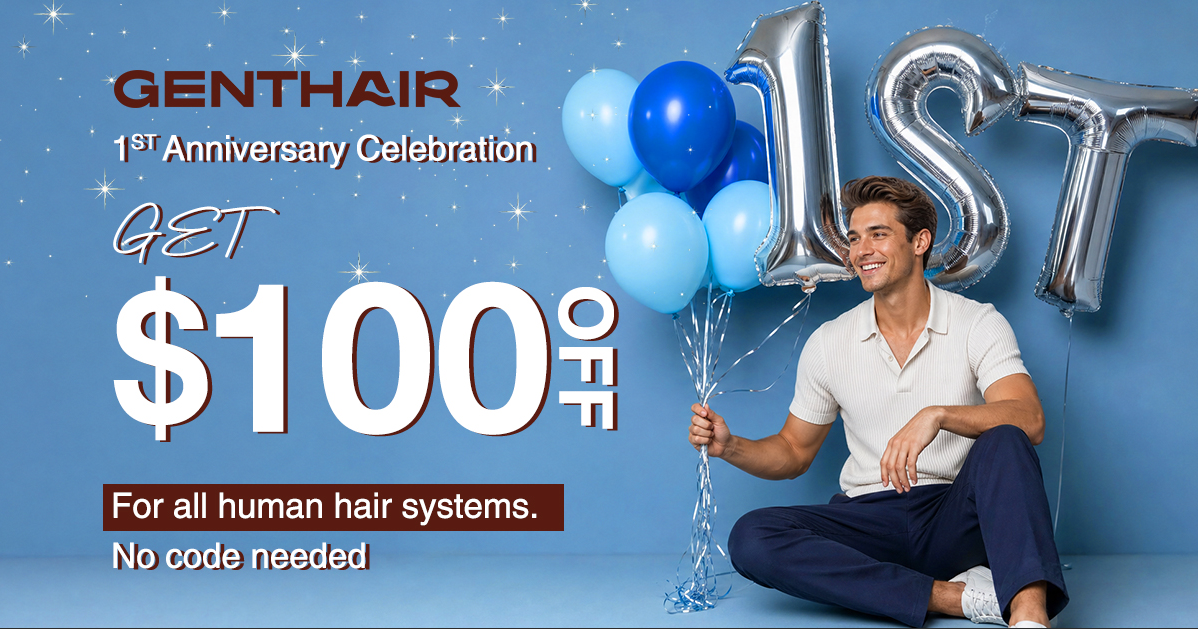 Genthair Anniversary Sale: A Better Time to Start Your Hair Restoration Journey